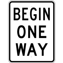 Begin One Way Sign