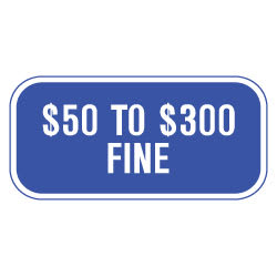 $50 to $300 Fine Sign, Blue (Missouri)
