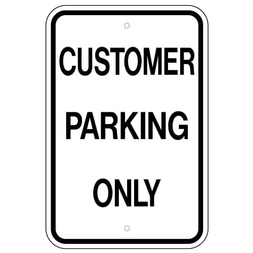 Customer Parking Only Sign