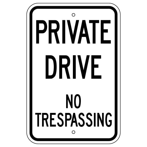 Private Drive No Trespassing Sign