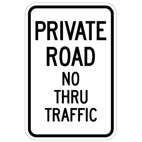 Private Road No Thru Traffic Sign